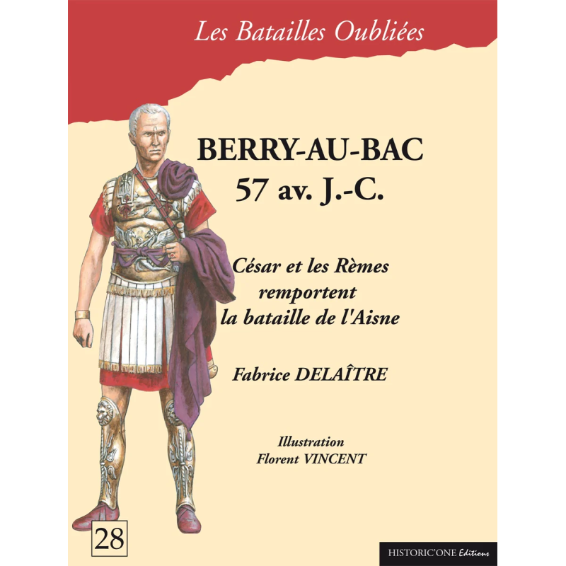 Les Batailles Oubliées n°28 - Berry au Bac 57 Av. JC