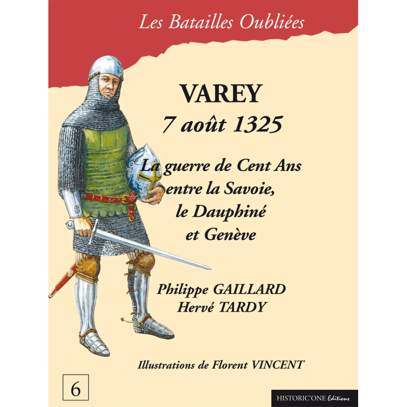 Les Batailles Oubliées n°06 - Varey 1325