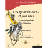 Les Batailles Oubliées n°07 - Les Quatre-Bras 1815