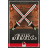 History of the Ancient Seas Exp. 2 Pirates & Barbarians