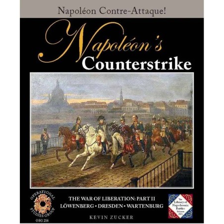 Napoleon's Counterstrike (War of Liberation 1813 part II)