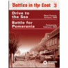 Battles in the East 3 - Drive to the Sea & Battle for Pomerania 1945