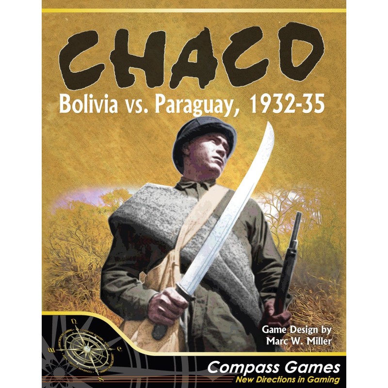 Chaco: Bolivia vs Paraguay 1932-35