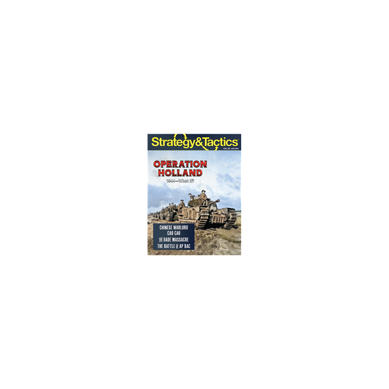 Operation Holland - Strategy & Tactics n°347
