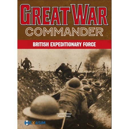 Occasion : GREAT WAR COMMANDER - BRITISH EXPEDITIONARY FORCE