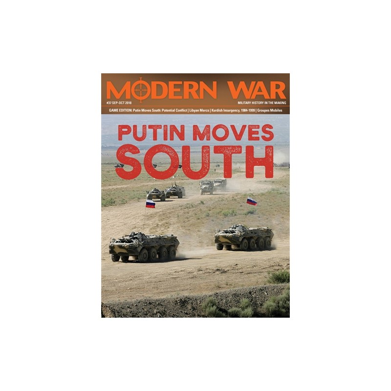 MODERN WAR 37: Putin Moves South