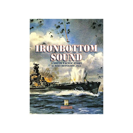 SWWAS : Ironbottom Sound . A South Pacific Story + Solomons Naval Campaign