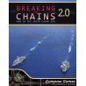 Breaking the Chains 2.0