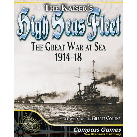 The Kaiser’s High Seas Fleet