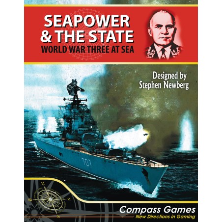 Seapower & The State : World War Three at Sea