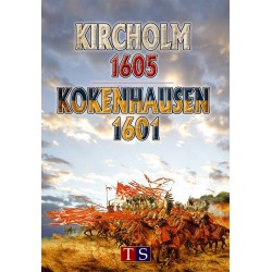 Kircholm 1605, Kokenhausen 1601 (2 batailles)