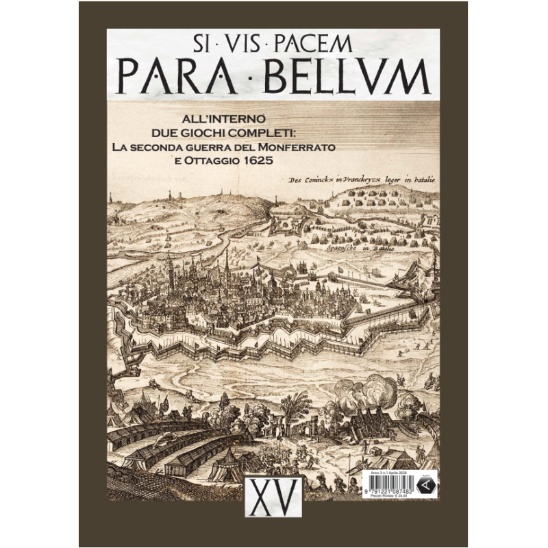 Para Bellum XV : la Seconda Guerra del Monferrato et Ottaggio
