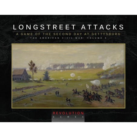 Longstreet Attacks : The Second Day at Gettysburg