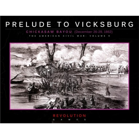 Prelude to Vicksburg: Chickasaw Bayou, December 26–29 1862