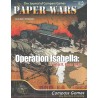 Paper Wars 107: Operation Isabella