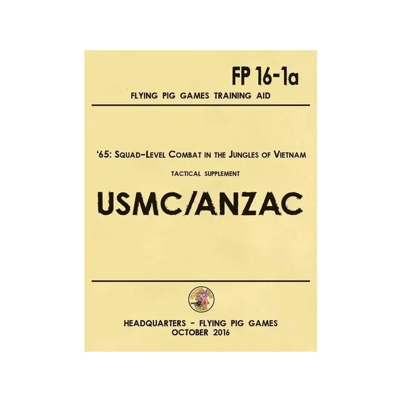 '65 Squad-Level Combat in Vietnam : United States Marine Corps AND ANZAC