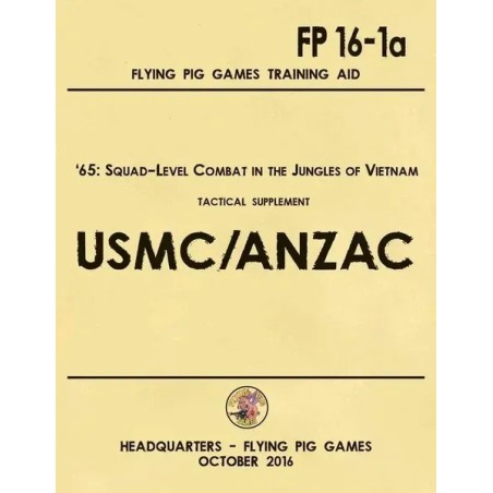 '65 Squad-Level Combat in Vietnam : United States Marine Corps AND ANZAC