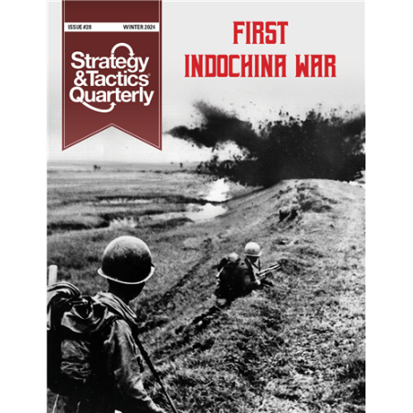 Strategy & Tactics Quarterly 28 - The First Indo-China War