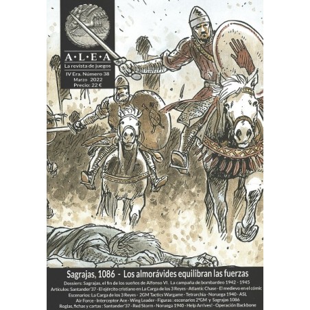 ALEA Magazine 38 - Sagrajas 1086: The Almoravids balance the Forces