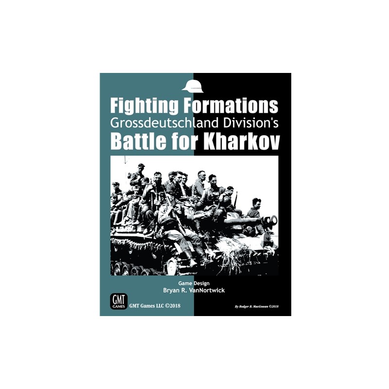 Fighting Formations: Grossdeutschland Division's Battle for Kharkov