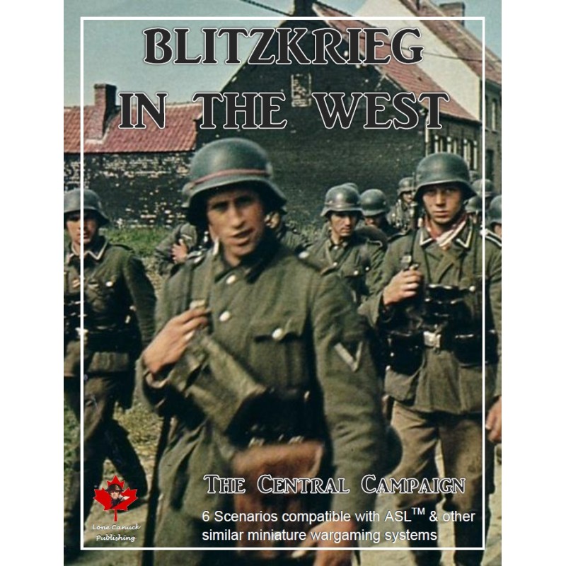ASL Blitzkrieg in the West - The Central Campaign