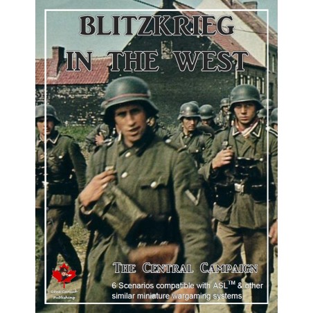 ASL Blitzkrieg in the West - The Central Campaign